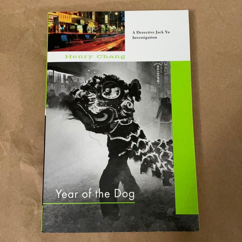 Year of the Dog by Henry Chang